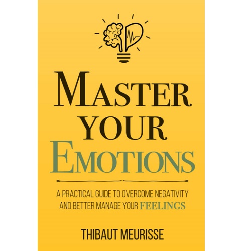 Master Your Emotions